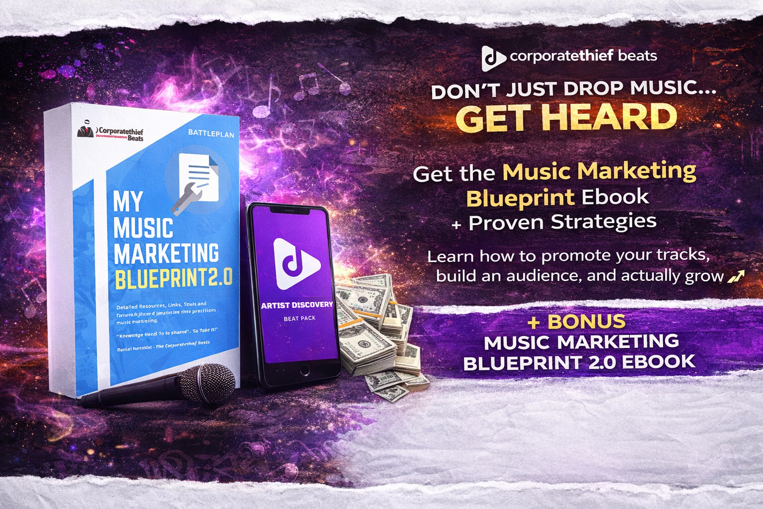 marketing ebook A promotional graphic for My Music Marketing Blueprint 2.0 ebook, featuring a book, a phone with Artist Discovery Beat Pack on screen, a microphone, dollar bills, and text about music marketing strategies and bonuses.