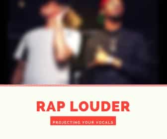 learning to rap louder projecting your rap vocal