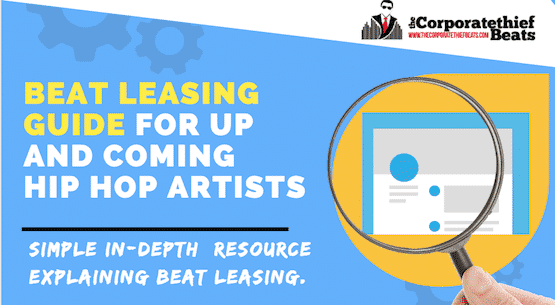 Beat Leasing Explained - Guide For Buying Beat Leases Online