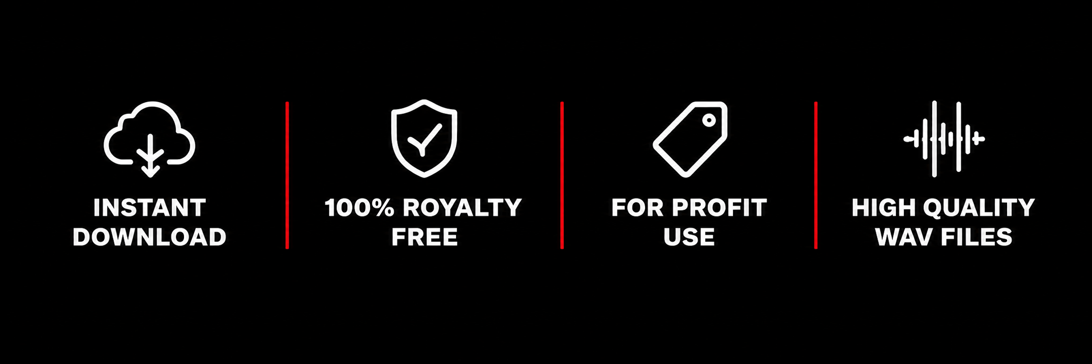 Icons and text on a black background read: Instant Download, 100% Royalty Free, For Profit Use, and High Quality WAV Files, each with a corresponding white icon and separated by red vertical lines.
